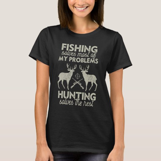 Hunt Funny Saying Fishing Humor Quote Hunter Men H Tシャツ (正面)