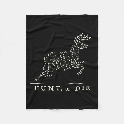 Hunt Or Die Funny Hunting Quote Deer Butcher Chart フリースブランケット (正面)