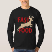 Hunter Hunting Deer Fast Food Tシャツ (正面)