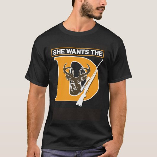 Hunter Hunting She Wants The Deer Tシャツ (正面)