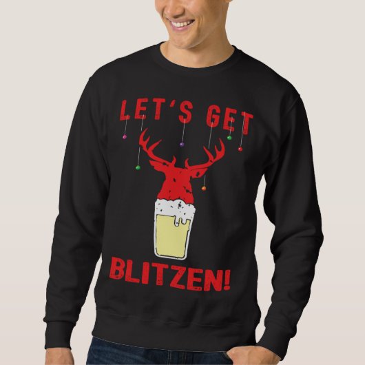 Hunting & Beer Festive Lets Get Blitzen Christmas スウェットシャツ (正面)