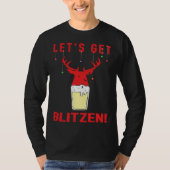Hunting & Beer Festive Lets Get Blitzen Christmas Tシャツ (正面)