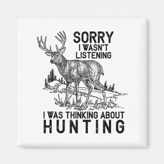 Hunting - Deer Funny Quote Hunter Gift Tank Top  マグネット (正面)