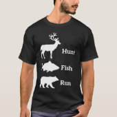 Hunting Fishing Hunt Fish Run Bear Tシャツ (正面)