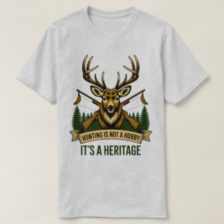 Hunting Is a Heritage – Legacy of the Wild T-Shirt Tシャツ