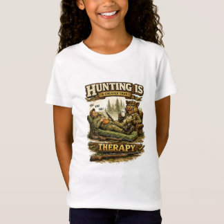Hunting Is Cheaper Than Therapy Tシャツ