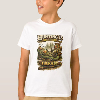 Hunting Is Cheaper Than Therapy Tシャツ