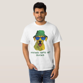 Hunting naps, not ducks, FunnyTee Tシャツ