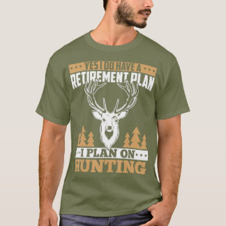 Hunting retirement gifts for men love deer elk tシャツ