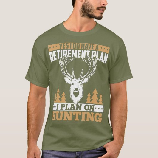 Hunting retirement gifts for men love deer elk tシャツ (正面)