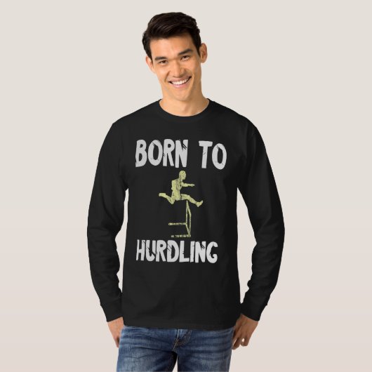 Hurdles Geboren Zum Hurden Running Hurdles Athlete Tシャツ (正面フル)