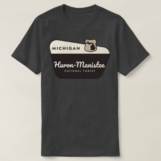 HuronManisteeナショナルフォレストミシガンウェルカムシグ Tシャツ (デザイン正面)
