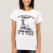 husban私の夫の熱狂するな1頭のヤギを一度に運転します tシャツ (正面)