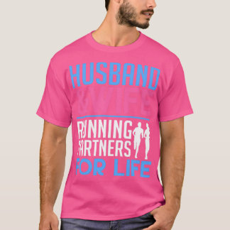 Husband amp Wife Running partner for life Tシャツ