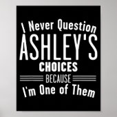 Husband And Ashley I Never Question Choices Togeth ポスター (正面)