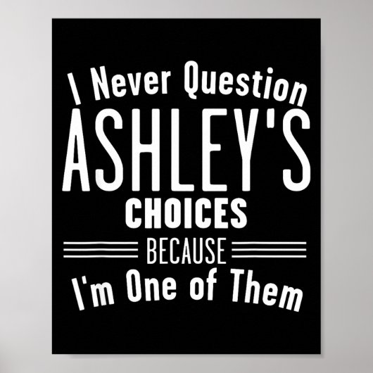 Husband And Ashley I Never Question Choices Togeth ポスター (正面)