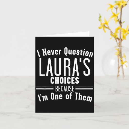 Husband And Laura I Never Question Choices Togethe カード (黄色い花)