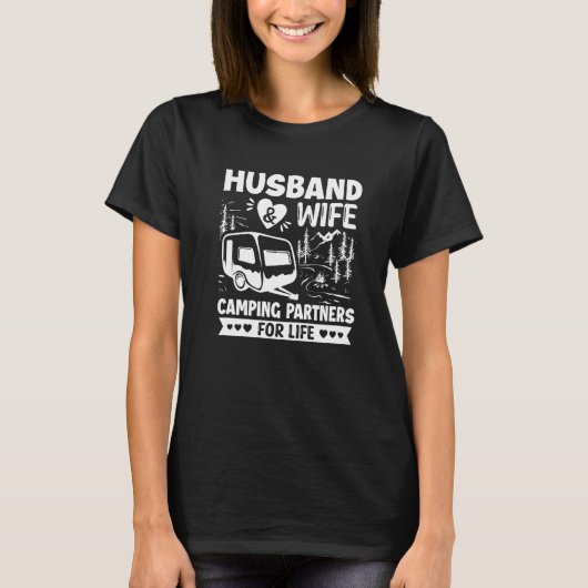 Husband and Wife Camping Partners for Life  Camper Tシャツ (正面)