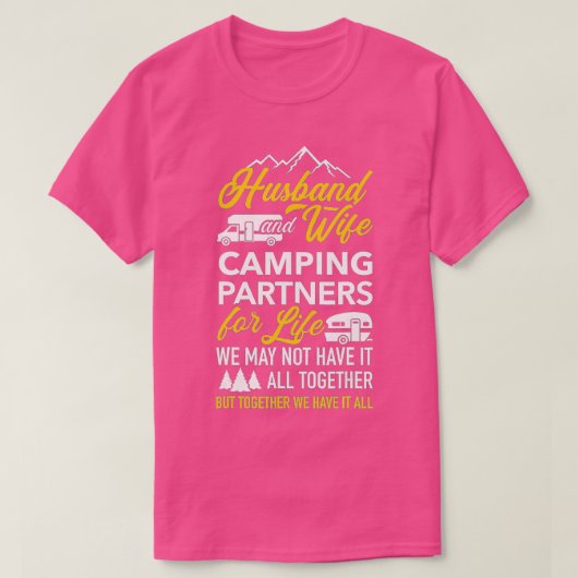 Husband and wife camping partners for life RV trai Tシャツ (デザイン正面)
