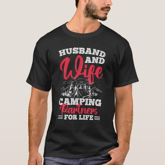 Husband And Wife Camping Partners For Life Tシャツ (正面)