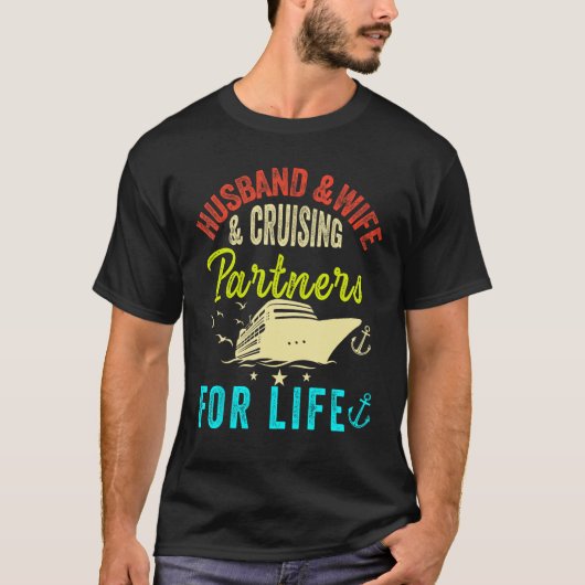 Husband and Wife Cruise Partners for life 2023 Cru Tシャツ (正面)