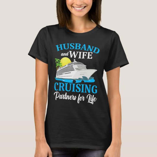 Husband And Wife Cruising Partners For Life Couple Tシャツ (正面)