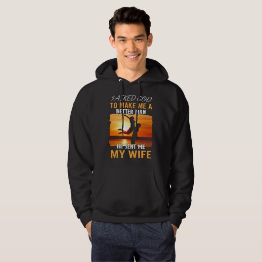 Husband Better Man God Sent Wife Quote Apparel パーカ (正面フル)