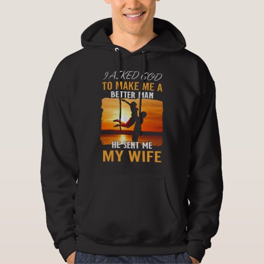 Husband Better Man God Sent Wife Quote Apparel パーカ (正面)