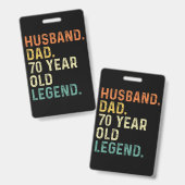 Husband dad 70 Year old legend 70th birthday men バッジ (Front & Back)