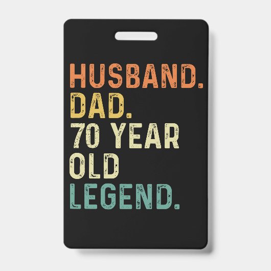 Husband dad 70 Year old legend 70th birthday men バッジ (Front)