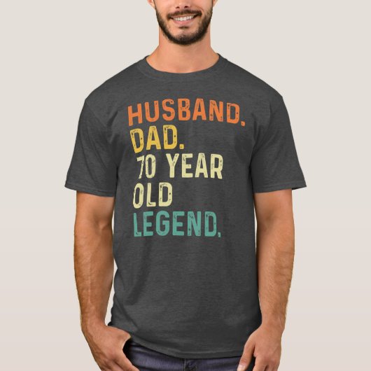 Husband dad 70 year old legend 70th birthday tシャツ (正面)