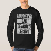 Husband Dad Bearded Legend  Father s Day Tシャツ (正面)