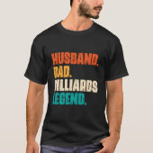 Husband Dad Billiard Legend Pool Player Tシャツ (正面)