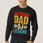 Husband Dad DJ Legend スウェットシャツ (正面)