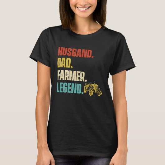 Husband Dad Farmer Legend Tシャツ (正面)