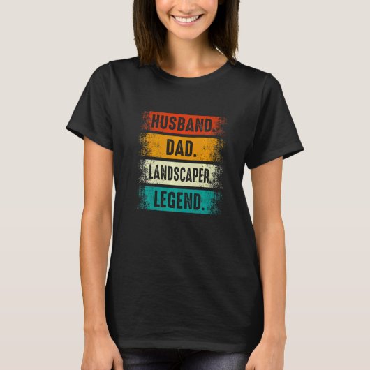 Husband Dad Landscaper Lawn Care Landscaping Fathe Tシャツ (正面)