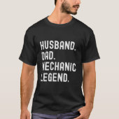 Husband Dad Mechanic Legend Father'S Day Tシャツ (正面)