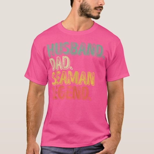 Husband Dad Seaman Legend Funny Father'S Day Tシャツ (正面)