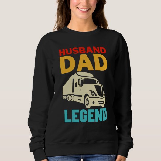 Husband Dad Trucker Legend スウェットシャツ (正面)