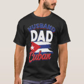 Husband  dad u2013 Cuban u2013 Cuban dad & father  Tシャツ (正面)