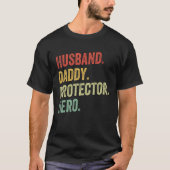 Husband Daddy Protector Hero Best Dad Fathers Day_ Tシャツ (正面)