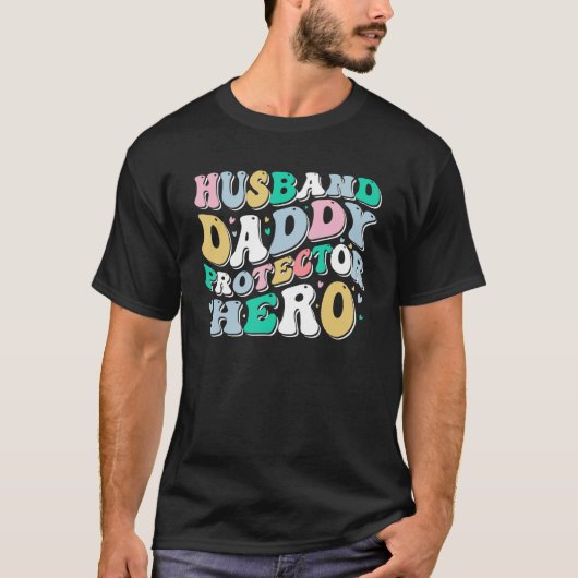 Husband daddy protector hero  cool father dad tシャツ (正面)
