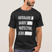 Husband Daddy Protector Hero  Father s Day Tシャツ (正面)