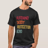 Husband Daddy Protector Hero Fathers Day Dad Tシャツ (正面)