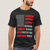 Husband Daddy Protector Hero Fathers Day For Dad Tシャツ (正面)