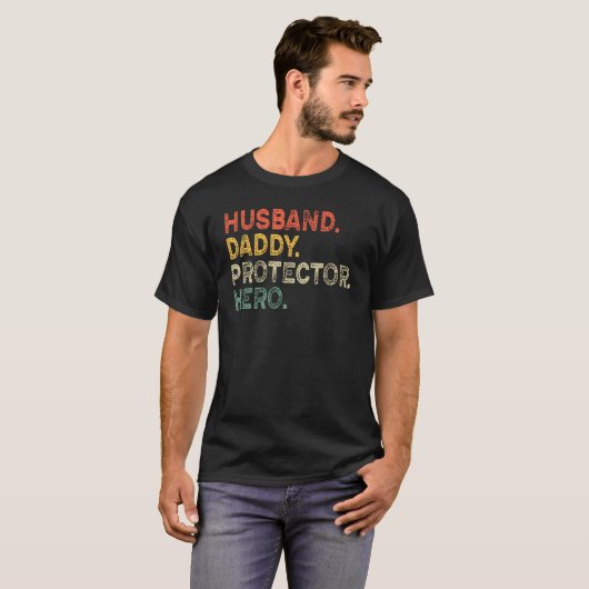Husband Daddy Protector Hero Fathers Day Gift For  Tシャツ (正面フル)