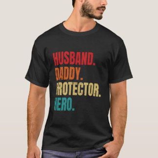 Husband Daddy Protector Hero Fathers Day Husband Tシャツ