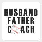 Husband Father Coach Baseball Dad Quote スクエアシール (正面)