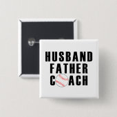 Husband Father Coach Baseball Dad Quote 缶バッジ (正面&裏面)