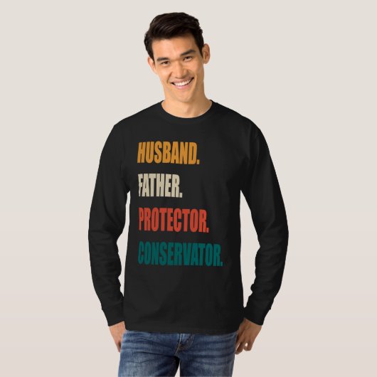 Husband Father Protector Conservator Tシャツ (正面フル)